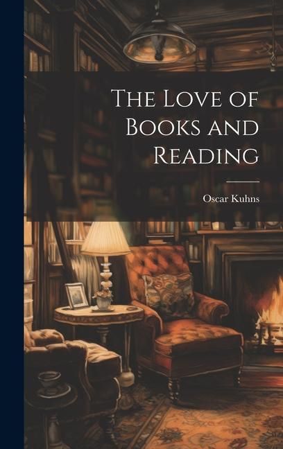 Produktbild: The Love of Books and Reading