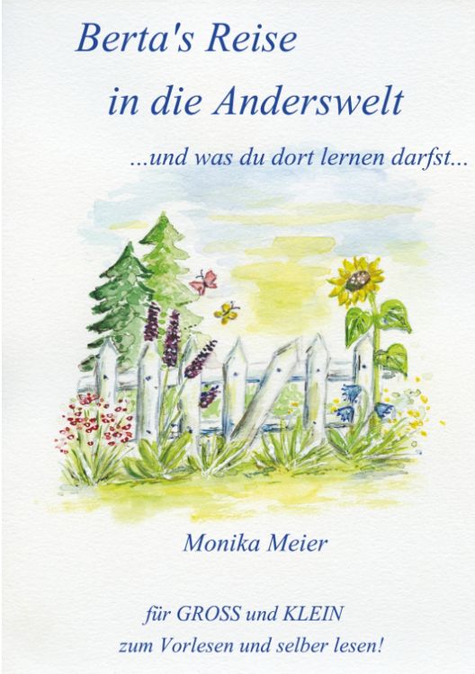 Produktbild: Berta's Reise in die Anderswelt ...und was du dort lernen darfst...