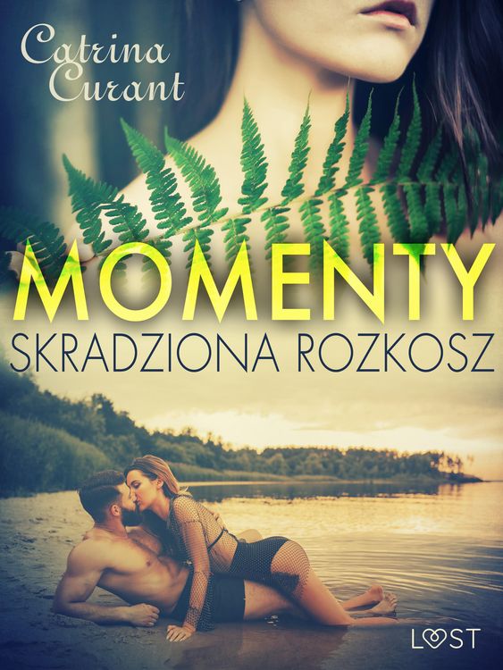 Produktbild: Momenty. Skradziona rozkosz - opowiadanie erotyczne