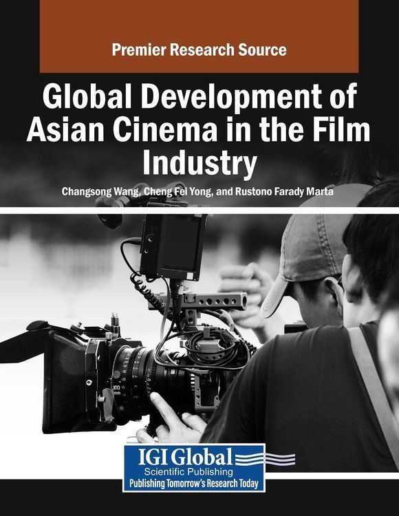 Produktbild: Global Development of Asian Cinema in the Film Industry