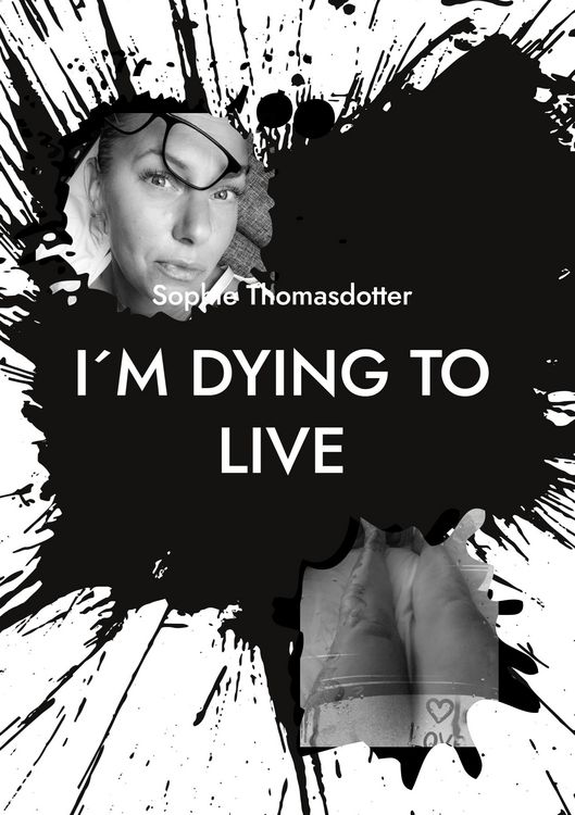 Produktbild: I&acute;m dying to live