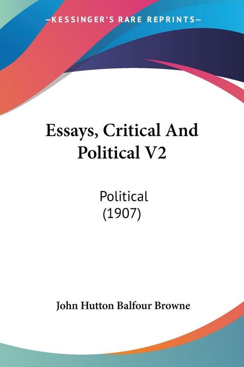 Produktbild: Essays, Critical And Political V2