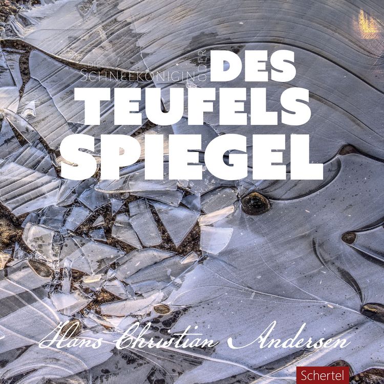 Produktbild: Die Schneekönigin oder des Teufels Spiegel