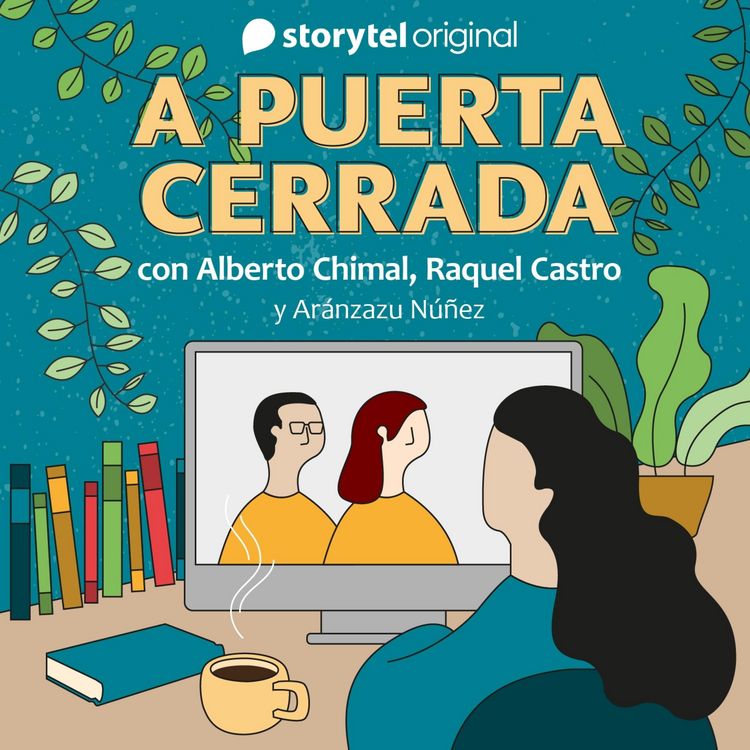 Produktbild: A puerta cerrada con Alberto Chimal y Raquel Castro - E09