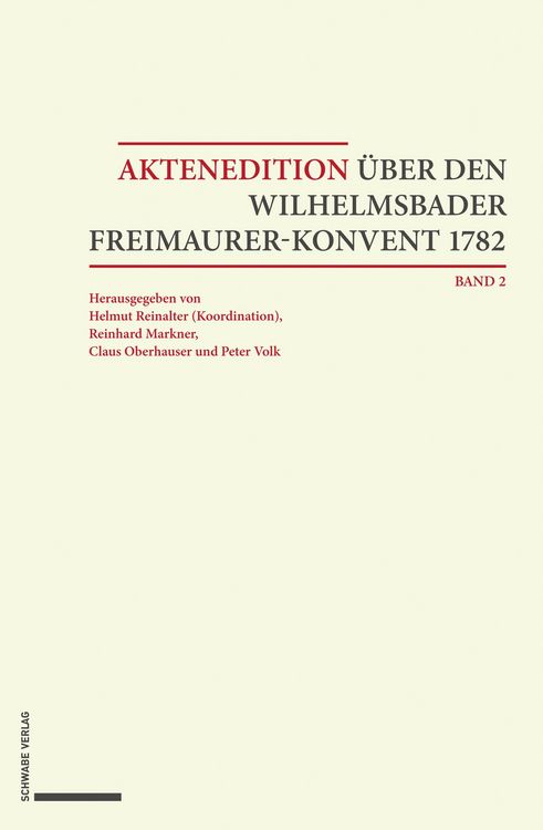 Produktbild: Aktenedition &uuml;ber den Wilhelmsbader Freimaurer-Konvent 1782