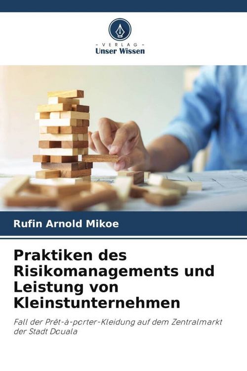 Produktbild: Praktiken des Risikomanagements und Leistung von Kleinstunternehmen