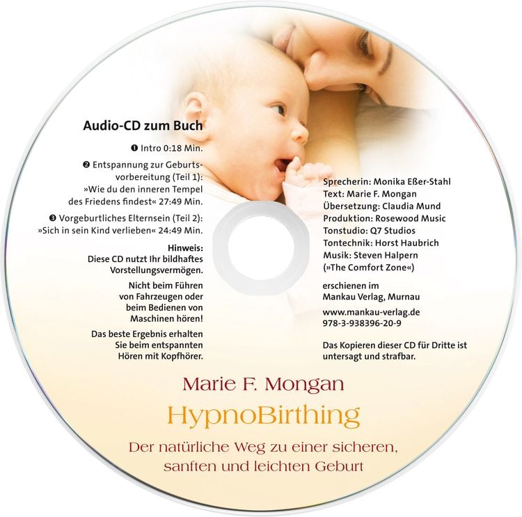 Produktbild: HypnoBirthing. Der natürliche Weg zu einer sicheren, sanften und leichten Geburt. Das Original von Marie F. Mongan - 8. Auflage des Geburtshilfe-Klas