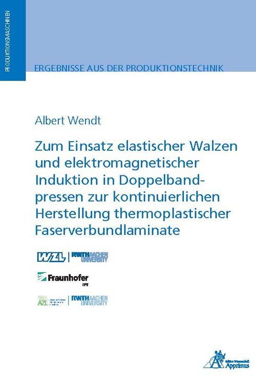 Produktbild: Zum Einsatz elastischer Walzen und elektromagnetischer Induktion in Doppelbandpressen zur kontinuierlichen Herstellung thermoplastischer Faserverbundlaminate