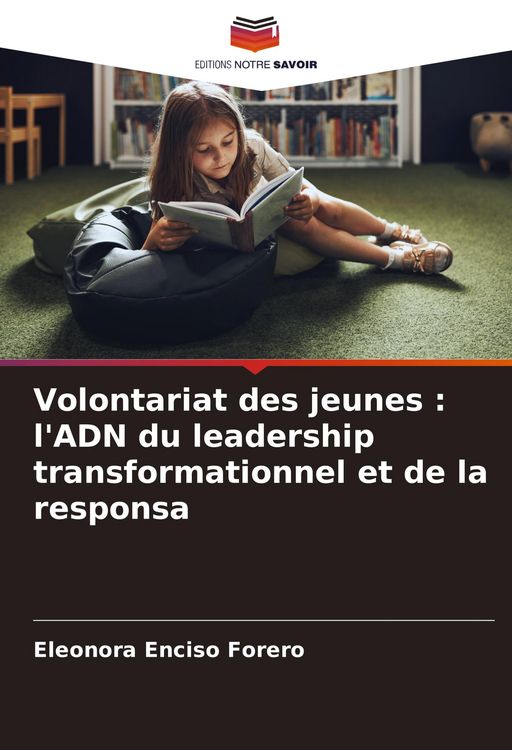 Produktbild: Volontariat des jeunes : l'ADN du leadership transformationnel et de la responsa