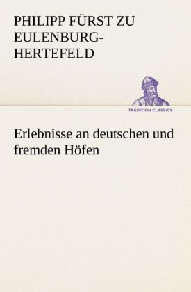 Produktbild: Erlebnisse an deutschen und fremden H&ouml;fen