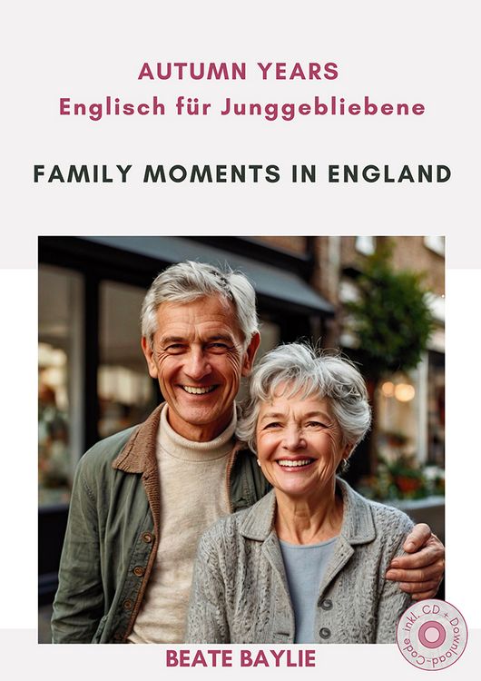 Produktbild: Family Moments in England - AUTUMN YEARS - Englisch f&uuml;r Junggebliebene