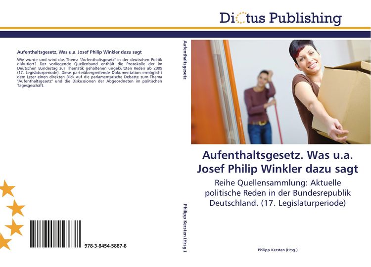 Produktbild: Aufenthaltsgesetz. Was u.a. Josef Philip Winkler dazu sagt
