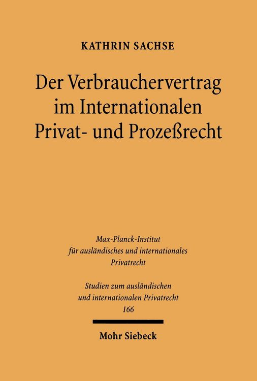 Produktbild: Der Verbrauchervertrag im Internationalen Privat- und Proze&szlig;recht