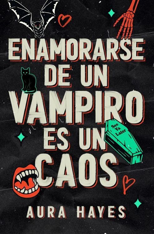 Produktbild: Enamorarse de Un Vampiro Es Un Caos / Loving a Vampire Is Total Chaos