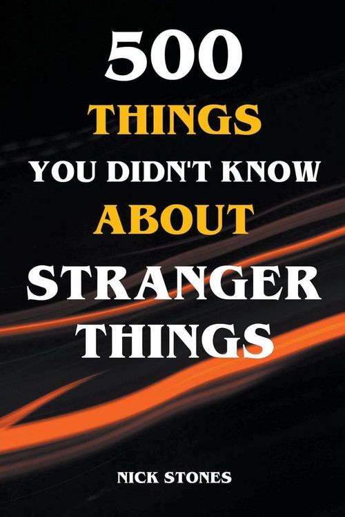 Produktbild: 500 Things You Didn't Know About Stranger Things