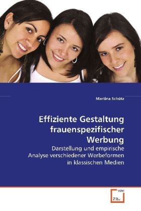 Produktbild: Sch&uuml;tz, M: Effiziente Gestaltung frauenspezifischer Werbung