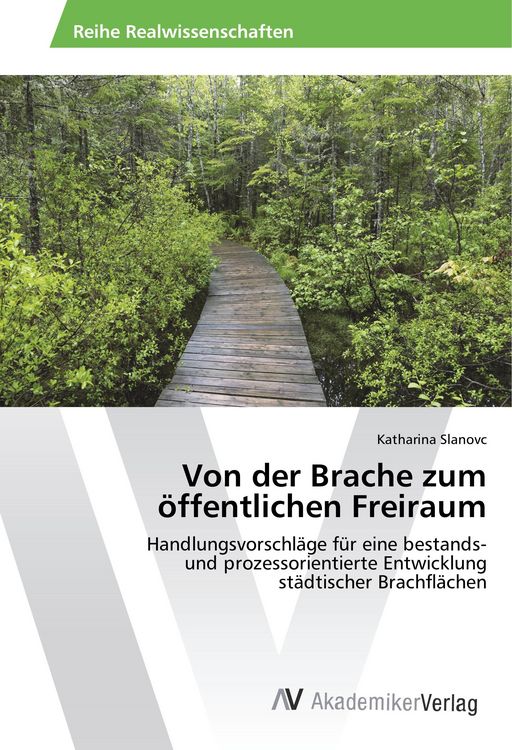 Produktbild: Von der Brache zum &ouml;ffentlichen Freiraum