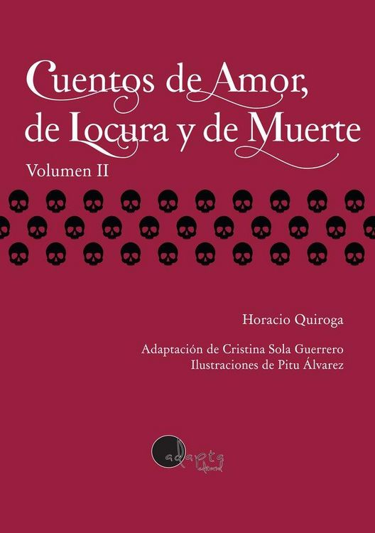 Produktbild: Cuentos de Amor, de Locura y de Muerte. Vol. 2