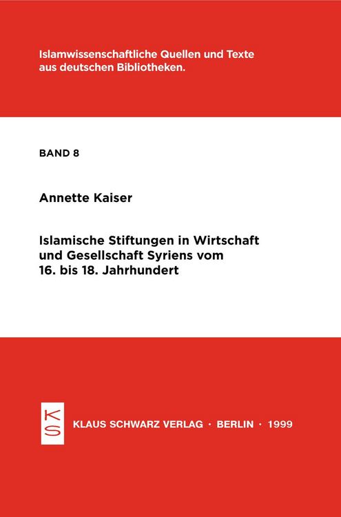 Produktbild: Islamische Stiftungen in Wirtschaft und Gesellschaft Syriens vom 16. bis 18. Jh.