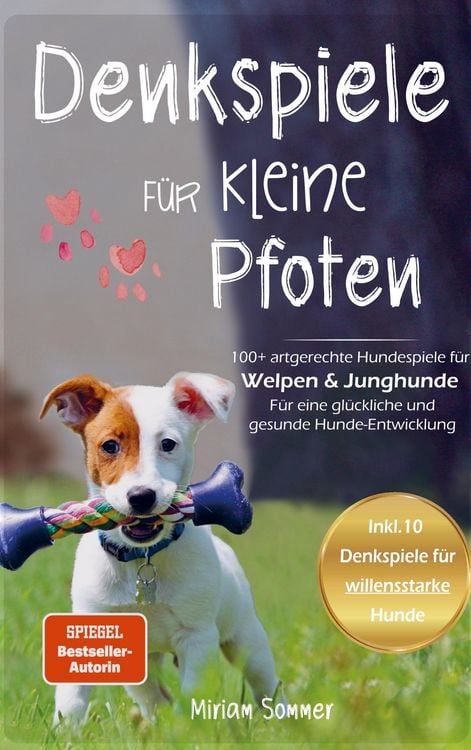 Produktbild: Denkspiele f&uuml;r kleine Pfoten: 100+ artgerechte Hundespiele f&uuml;r Welpen und Junghunde - F&uuml;r eine gl&uuml;ckliche und gesunde Hunde-Entwicklung