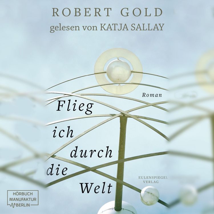 Produktbild: Flieg ich durch die Welt