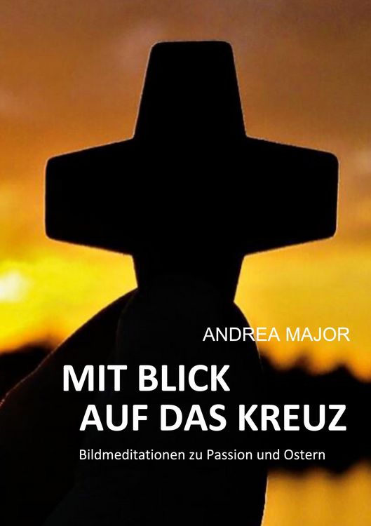 Produktbild: Mit Blick auf das Kreuz
