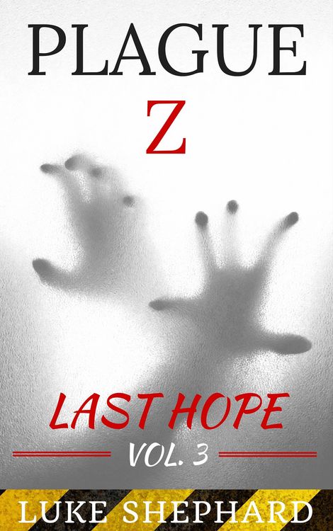 Produktbild: Plague Z: Last Hope - Vol. 3