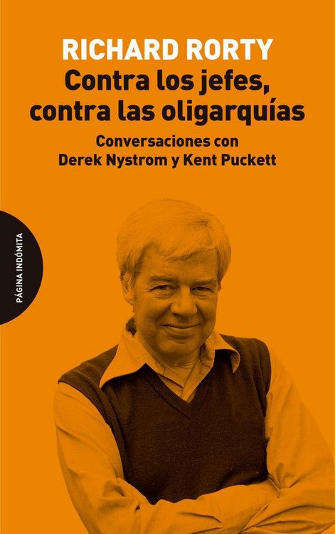 Produktbild: Contra los jefes, contra las oligarqu&iacute;as : conversaciones con Derek Nystrom y Kent Puckett
