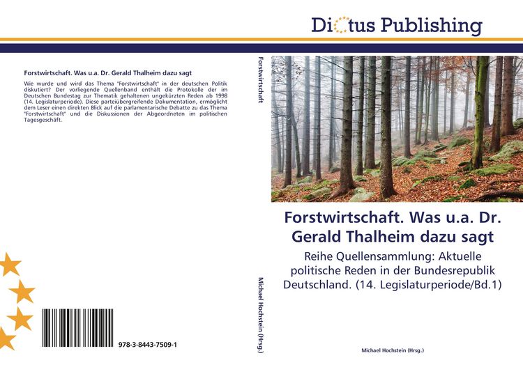 Produktbild: Forstwirtschaft. Was u.a. Dr. Gerald Thalheim dazu sagt