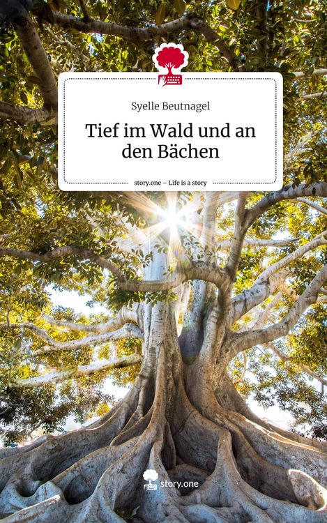 Produktbild: Tief im Wald und an den B&auml;chen. Life is a Story - story.one