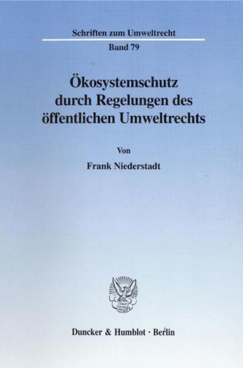 Produktbild: &Ouml;kosystemschutz durch Regelungen des &ouml;ffentlichen Umweltrechts.