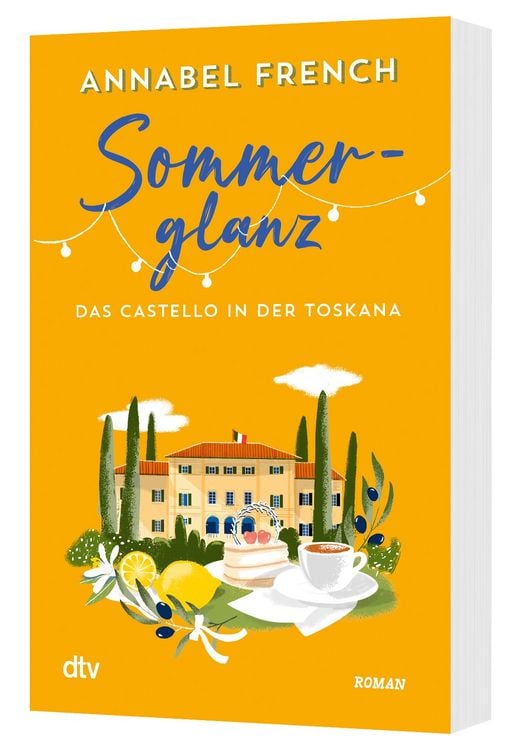 Produktbild: Sommerglanz &ndash; Das Castello in der Toskana