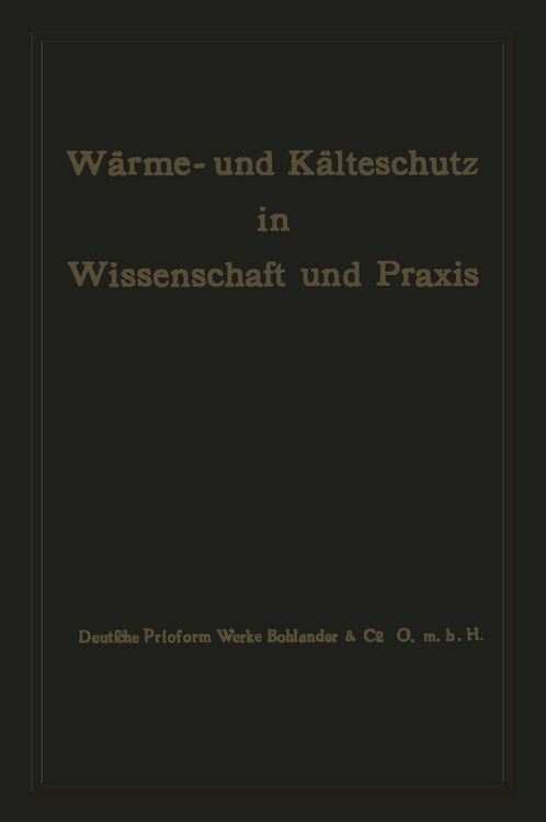 Produktbild: W&auml;rme- und K&auml;lteschutz in Wissenschaft und Praxis