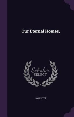 Produktbild: Our Eternal Homes,