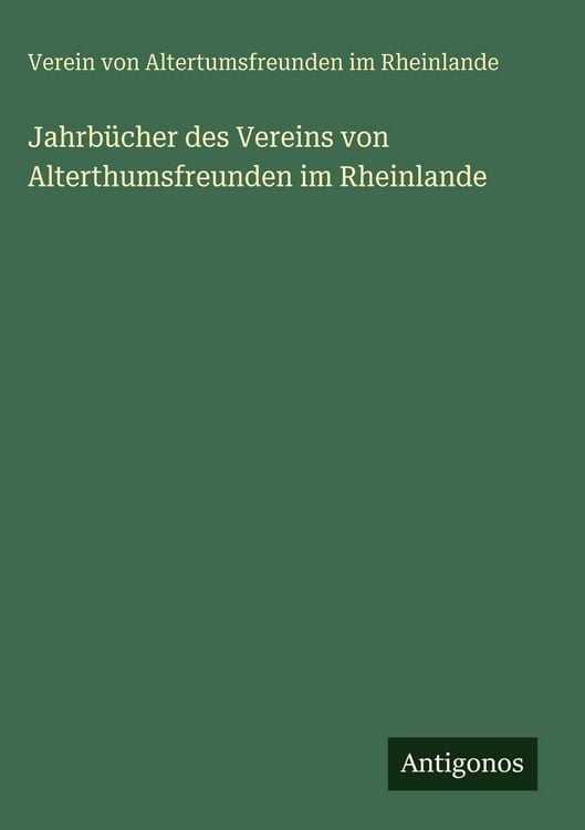 Produktbild: Jahrb&uuml;cher des Vereins von Alterthumsfreunden im Rheinlande