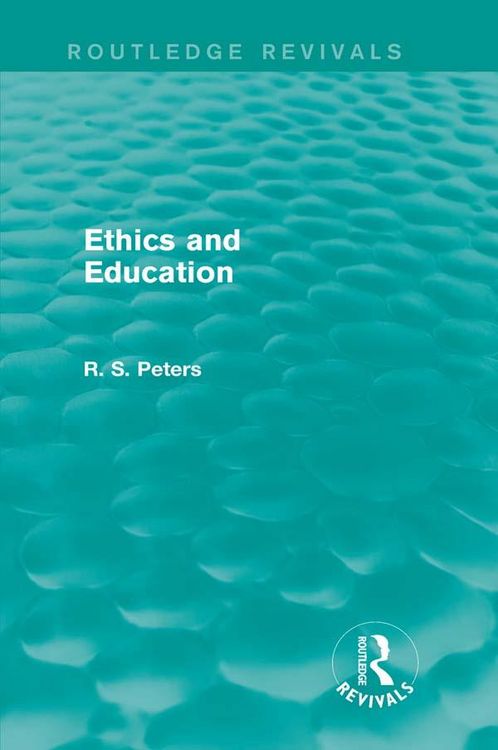 Produktbild: Ethics and Education (Routledge Revivals)