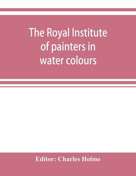 Produktbild: The Royal institute of painters in water colours