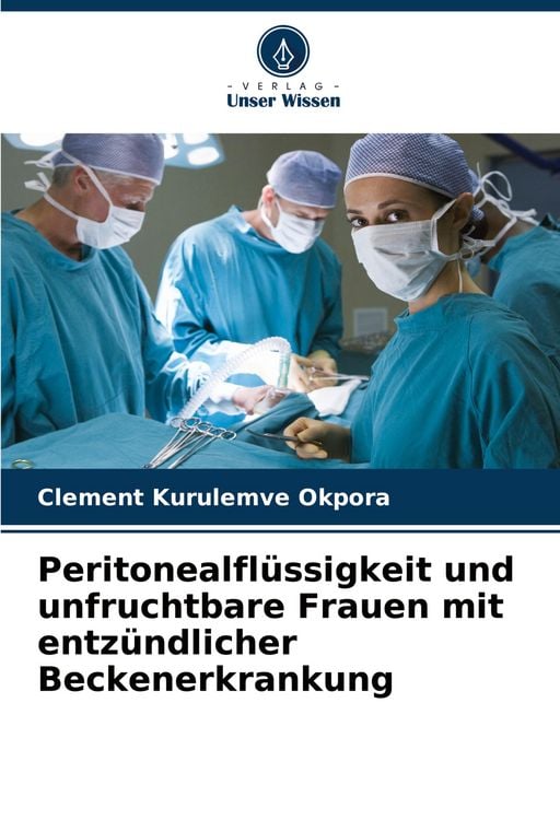 Produktbild: Peritonealfl&uuml;ssigkeit und unfruchtbare Frauen mit entz&uuml;ndlicher Beckenerkrankung