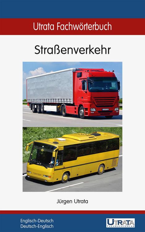 Produktbild: Utrata Fachw&ouml;rterbuch: Stra&szlig;enverkehr Englisch-Deutsch