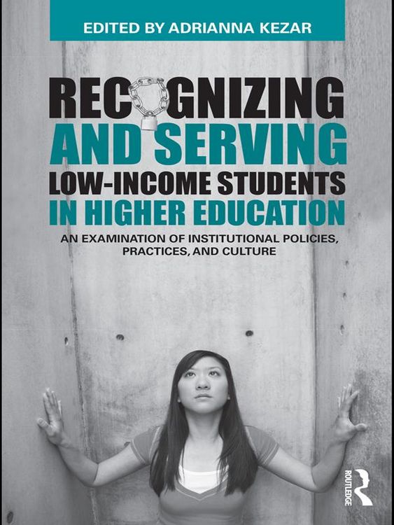 Produktbild: Recognizing and Serving Low-Income Students in Higher Education