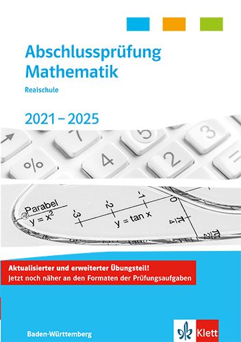 Produktbild: Abschlusspr&uuml;fung Mathematik 2021 - 2025. Realschulabschluss Baden-W&uuml;rttemberg