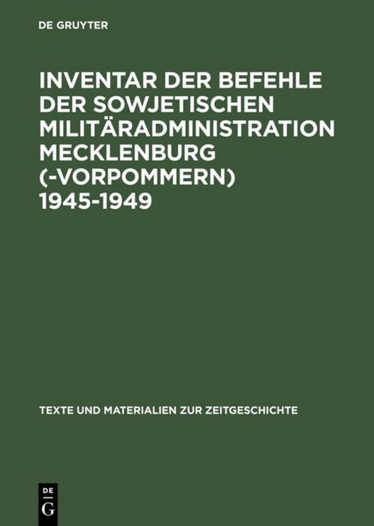 Produktbild: Inventar der Befehle der Sowjetischen Milit&auml;radministration Mecklenburg(-Vorpommern) 1945-1949