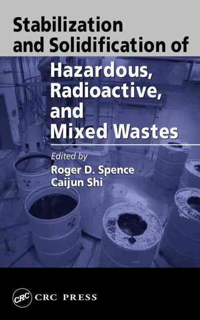 Produktbild: Stabilization and Solidification of Hazardous, Radioactive, and Mixed Wastes