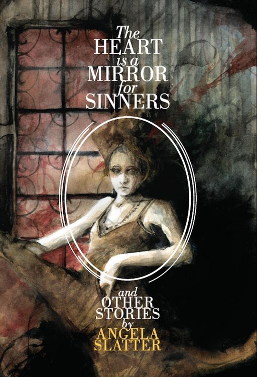Produktbild: The Heart Is A Mirror For Sinners & Other Stories