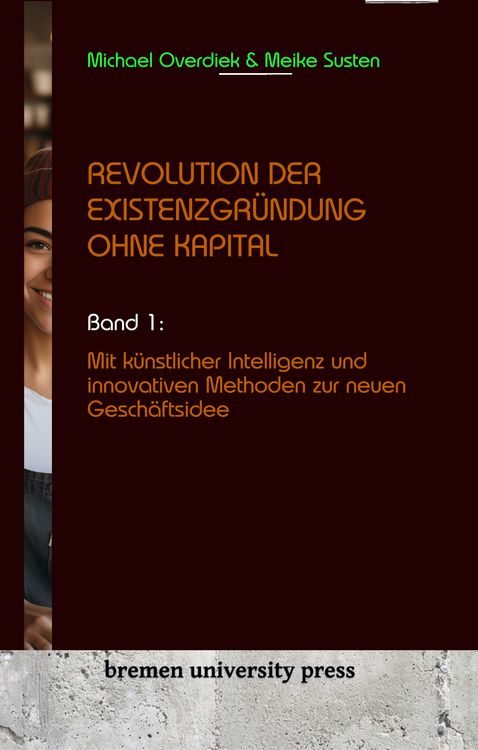 Produktbild: Revolution der Existenzgr&uuml;ndung ohne Kapital