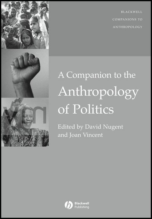 Produktbild: A Companion to the Anthropology of Politics
