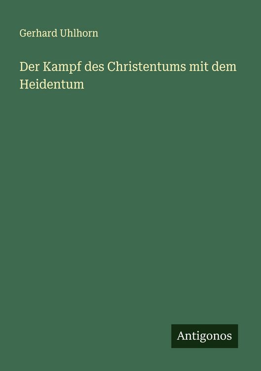 Produktbild: Der Kampf des Christentums mit dem Heidentum