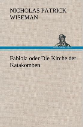 Produktbild: Fabiola oder Die Kirche der Katakomben