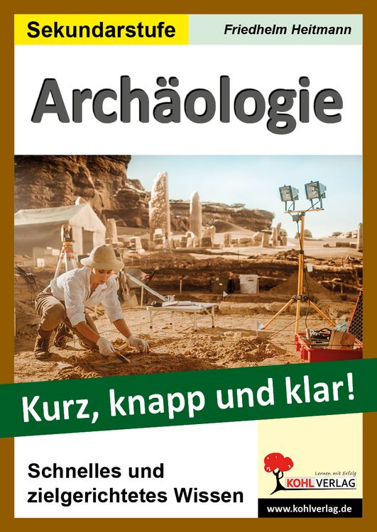 Produktbild: Arch&auml;ologie - Kurz, knapp und klar!
