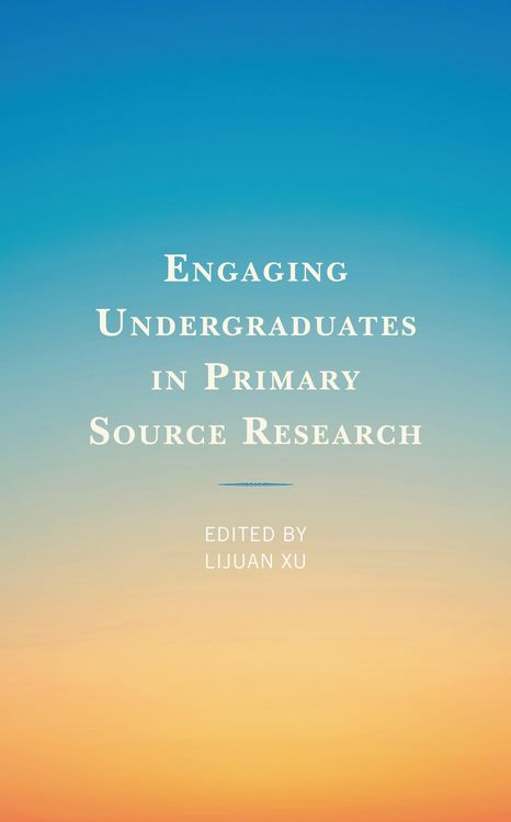 Produktbild: Engaging Undergraduates in Primary Source Research